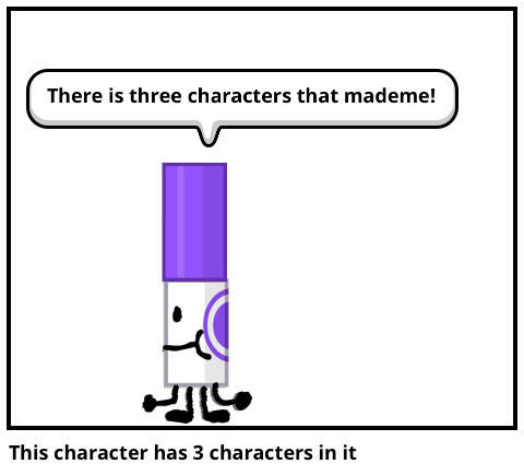 This character has 3 characters in it