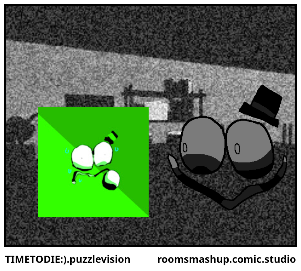 TIMETODIE:).puzzlevision
