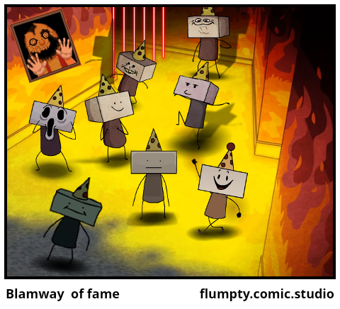 Blamway  of fame
