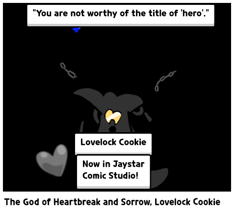 The God of Heartbreak and Sorrow, Lovelock Cookie