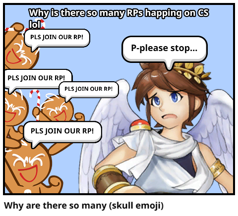 Why are there so many (skull emoji)