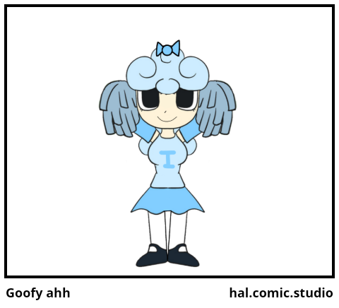 Goofy ahh - Comic Studio
