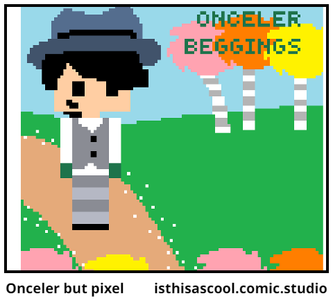 Onceler but pixel