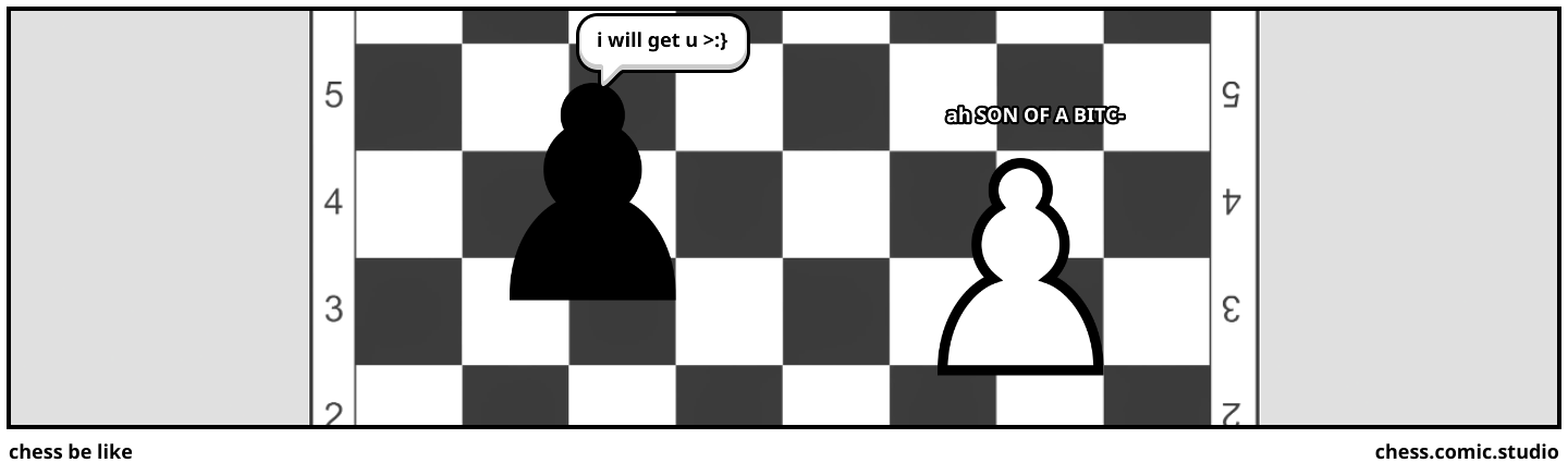 chess be like