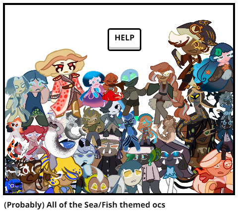(Probably) All of the Sea/Fish themed ocs