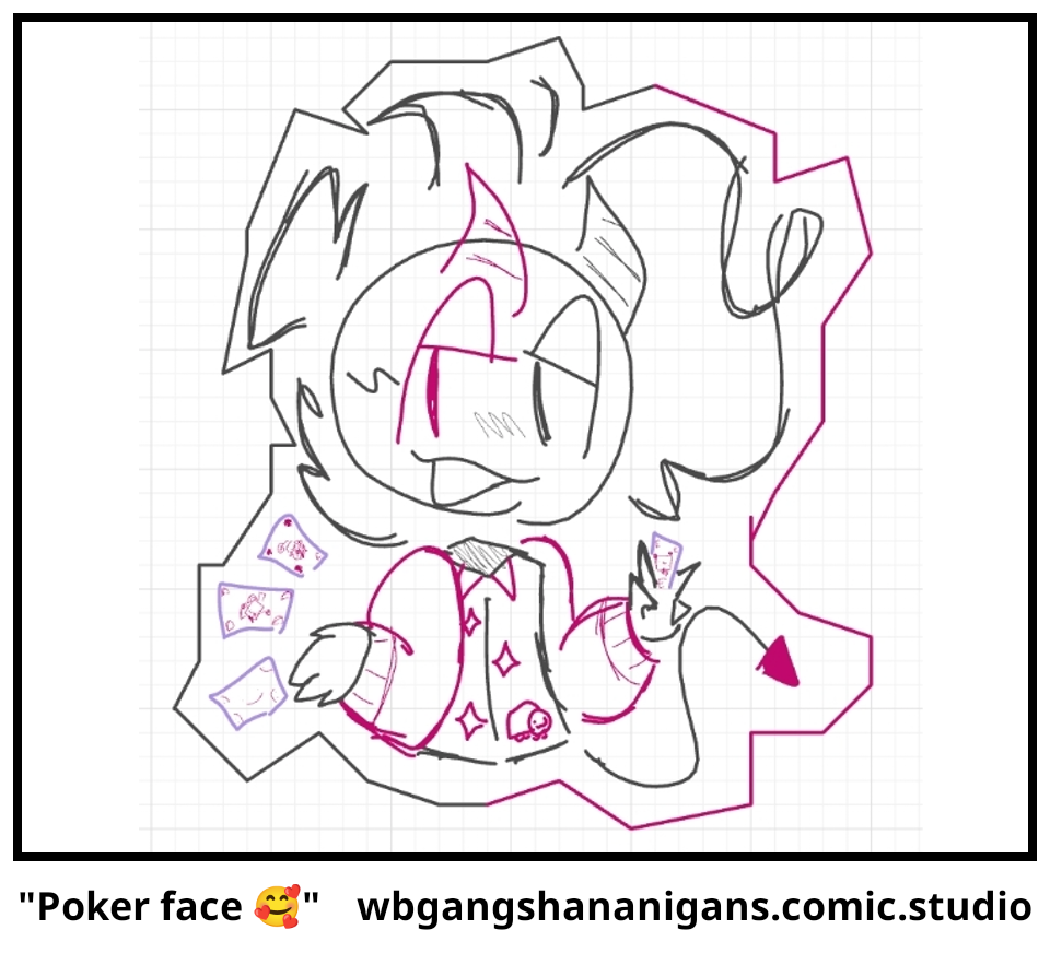 "Poker face 🥰"