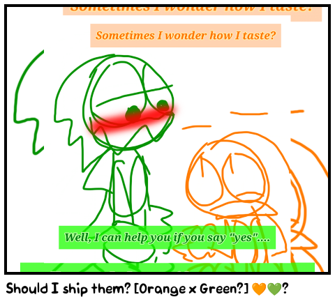 Should I ship them? [Orange x Green?] 🧡💚?