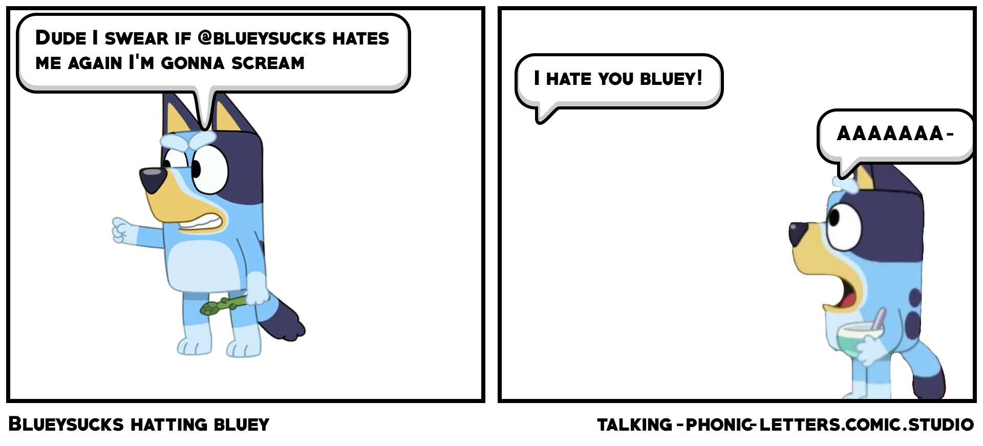 Blueysucks hatting bluey