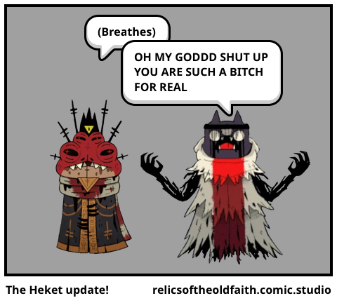 The Heket update!