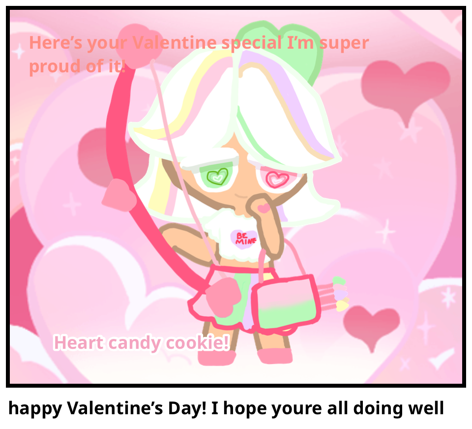 happy Valentine’s Day! I hope youre all doing we…