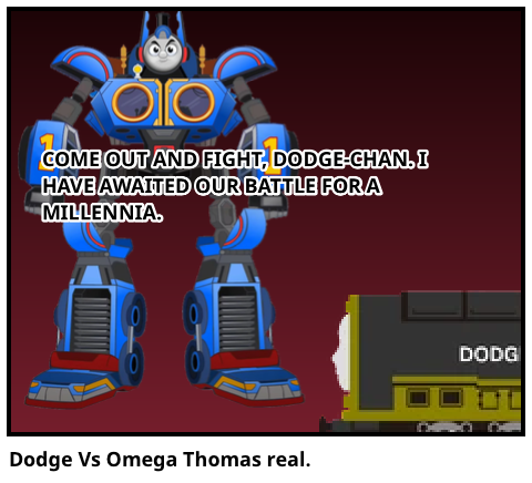 Dodge Vs Omega Thomas real.