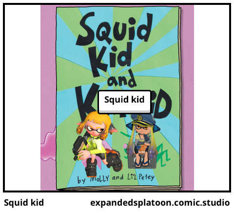 Squid kid