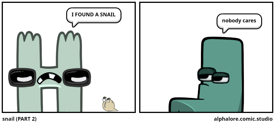 snail (PART 2)