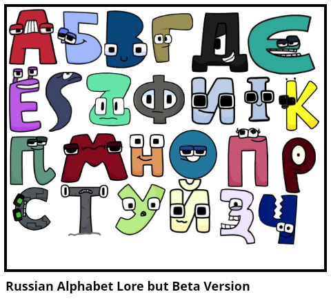 Russian Alphabet Lore but without body 