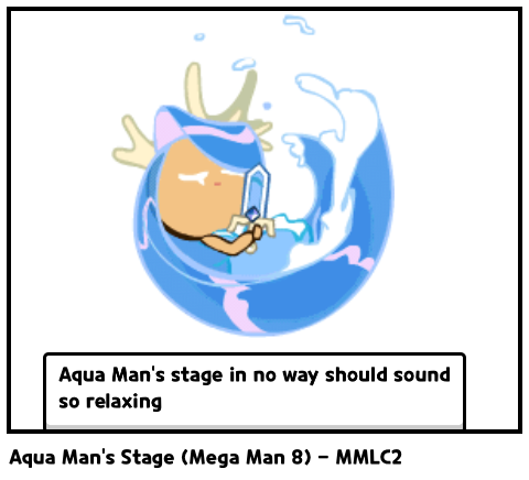 Aqua Man's Stage (Mega Man 8) - MMLC2