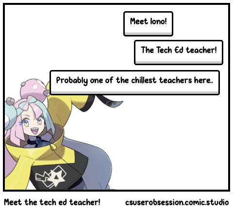 Meet the tech ed teacher!