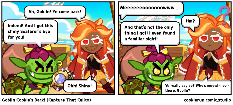 Goblin Cookie's Back! (Capture That Calico)