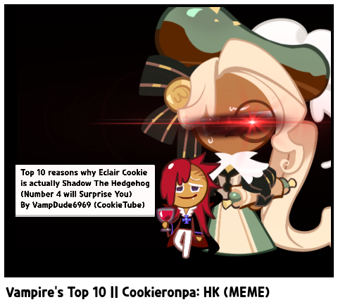 Vampire's Top 10 || Cookieronpa: HK (MEME)