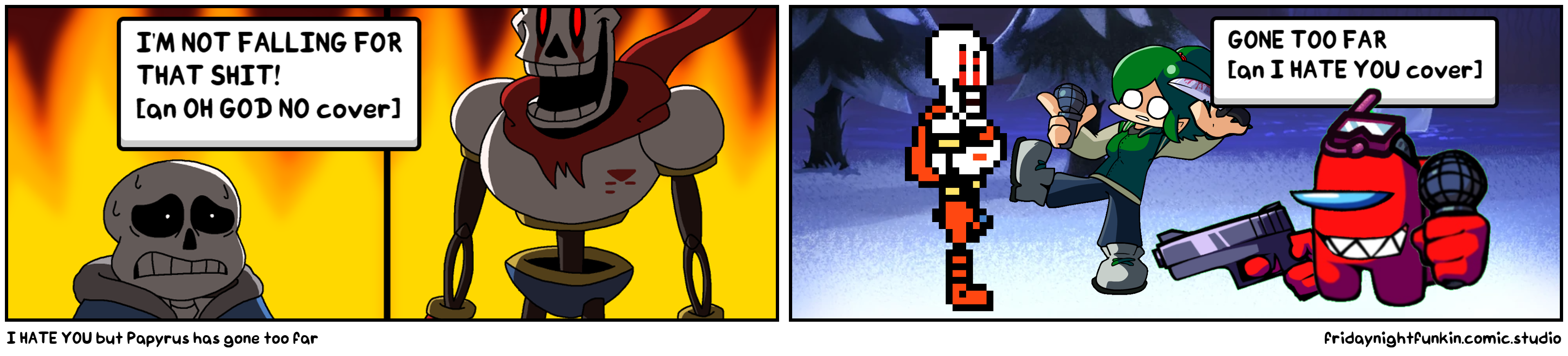 I HATE YOU but Papyrus has gone too far