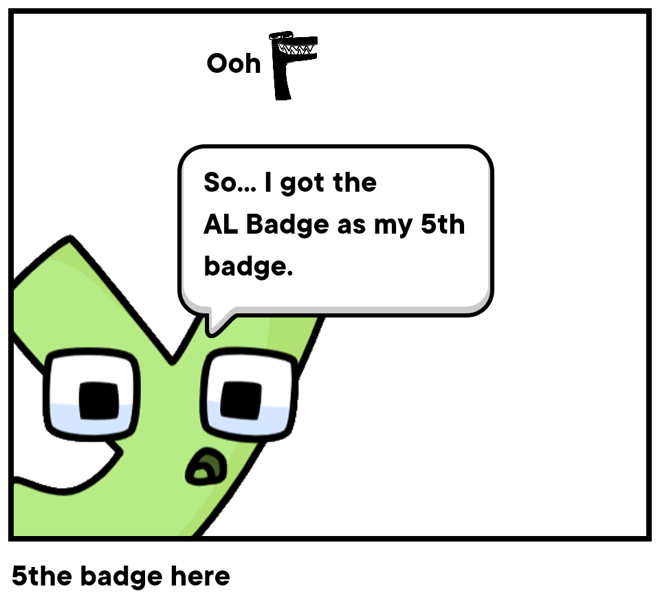 5the badge here