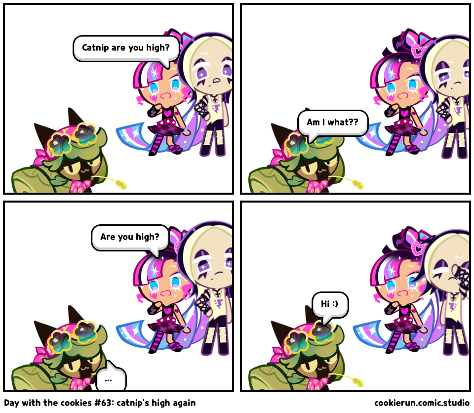Day with the cookies #63: catnip’s high again