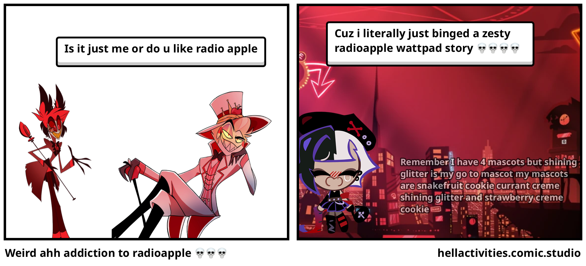Weird ahh addiction to radioapple 💀💀💀