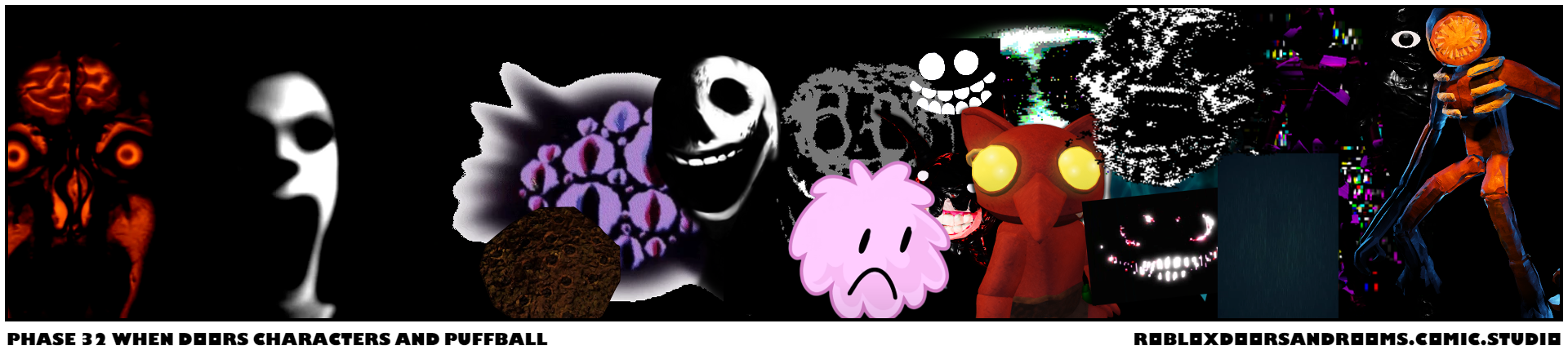 Phase 32 when Doors Characters and Puffball