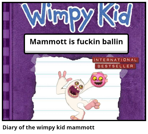 Diary of the wimpy kid mammott