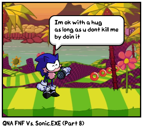 QNA FNF Vs. Sonic.EXE (Part 8)