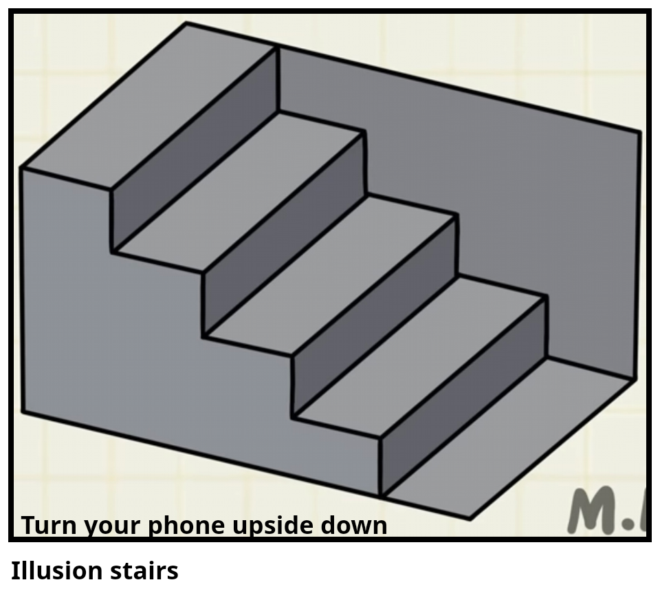 Illusion stairs