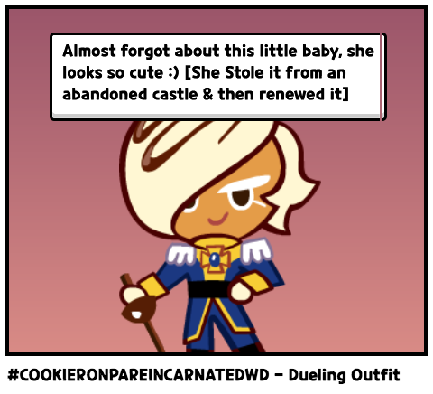 #COOKIERONPAREINCARNATEDWD - Dueling Outfit