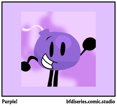 Purple!