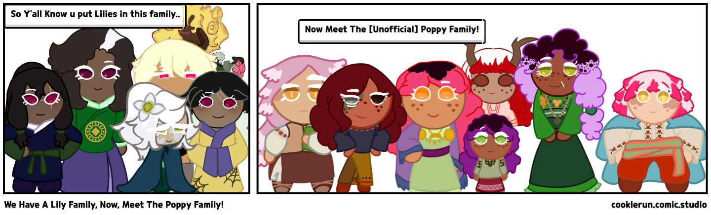 We Have A Lily Family, Now, Meet The Poppy Family!