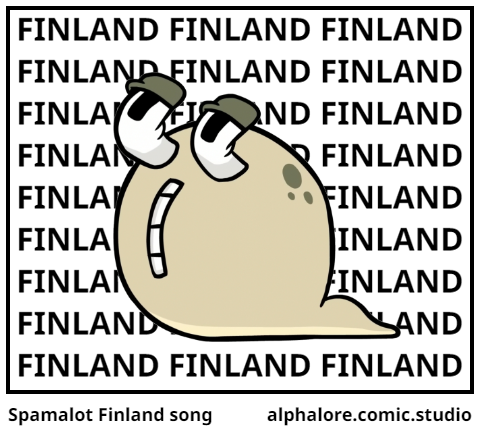 Spamalot Finland song
