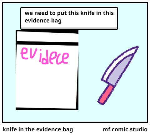knife in the evidence bag